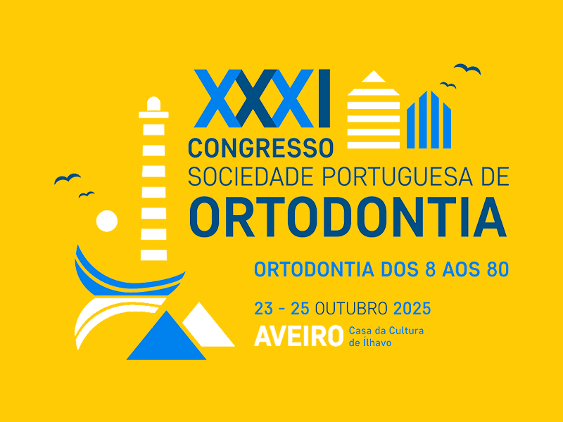 XXXI Congresso Sociedade Portuguesa de Ortodontia